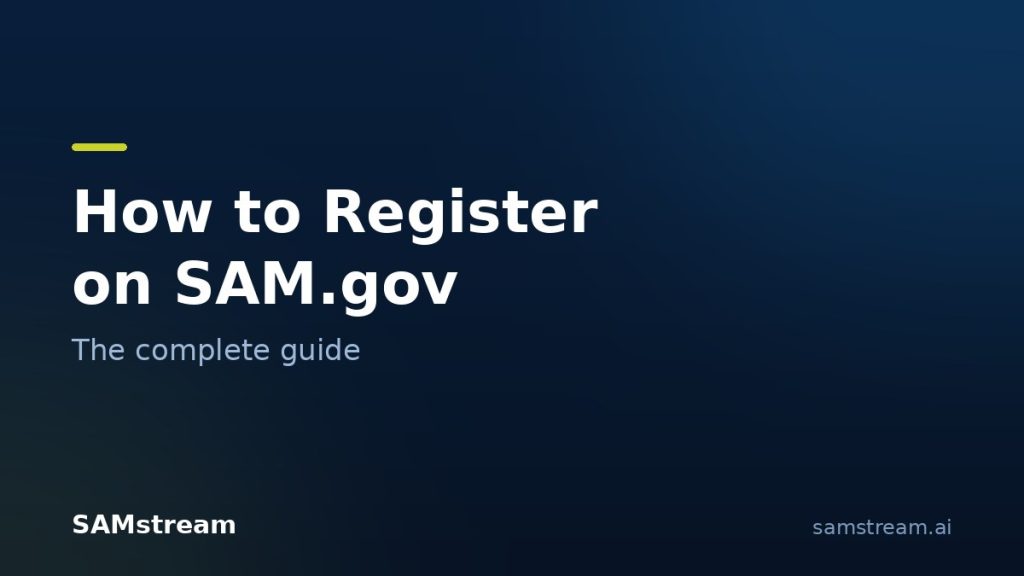 How to Register on SAM.gov: Step-by-Step 2026 Guide